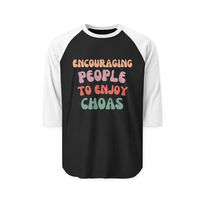 Encouraging People to Enjoy Chaos