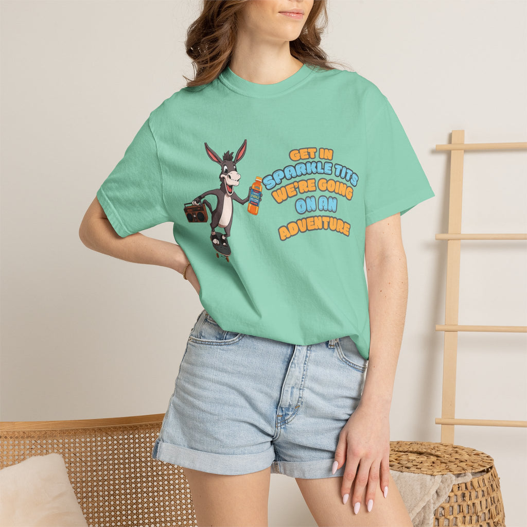 Get In Sparkle Tits We're Going on an Adventure Funny Graphic T-Shirt