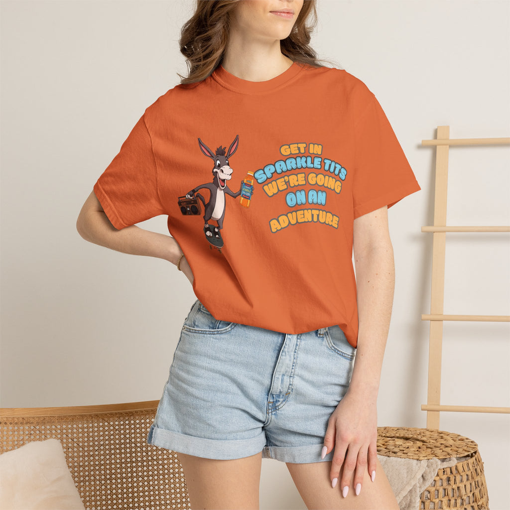 Get In Sparkle Tits We're Going on an Adventure Funny Graphic T-Shirt