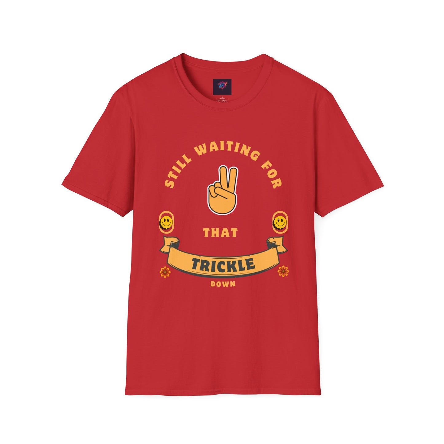 waiting for the trickle down shirt