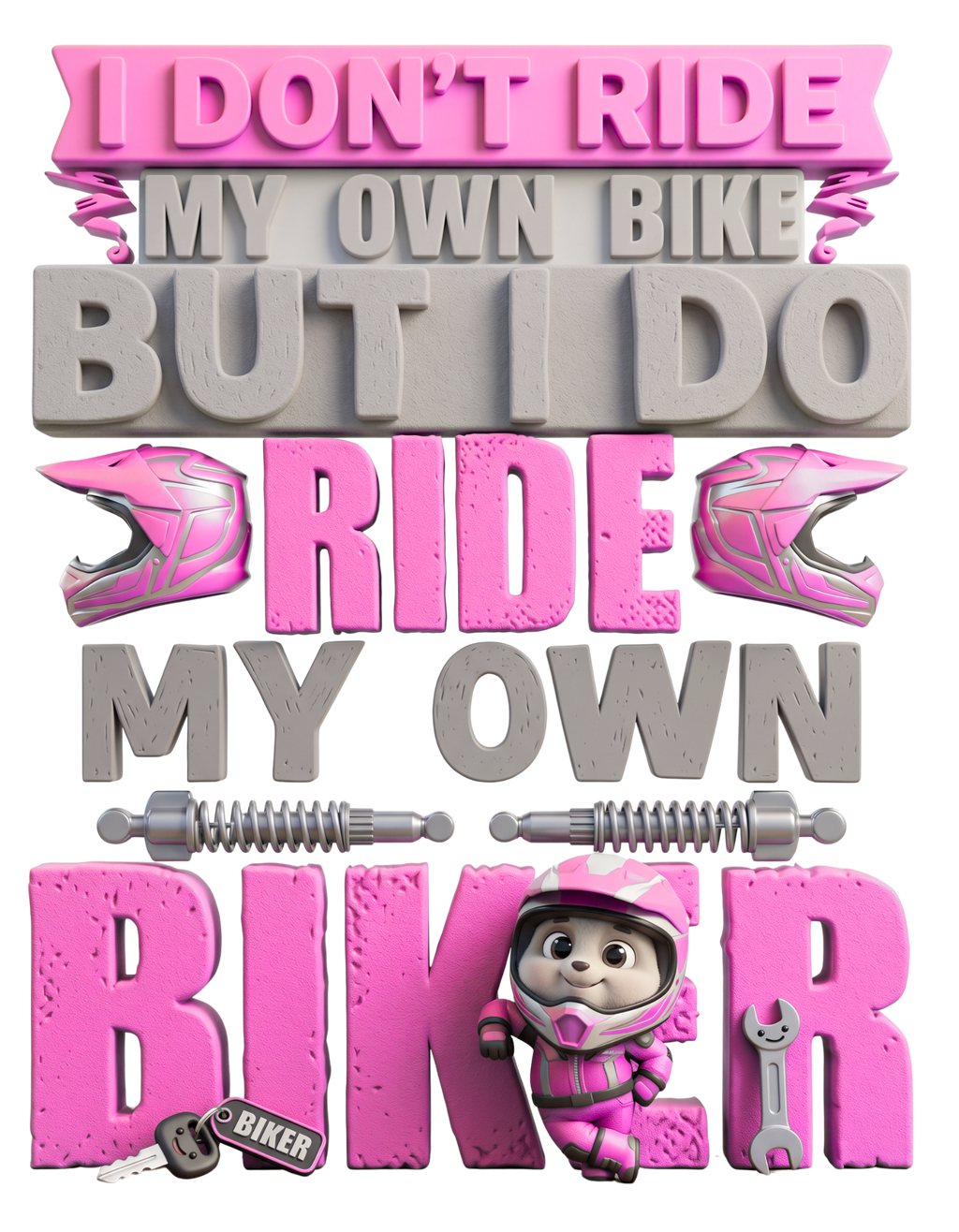 Ceramic Mug — “I Don’t Ride My Own Bike Until I Do, I Ride My Own biker"