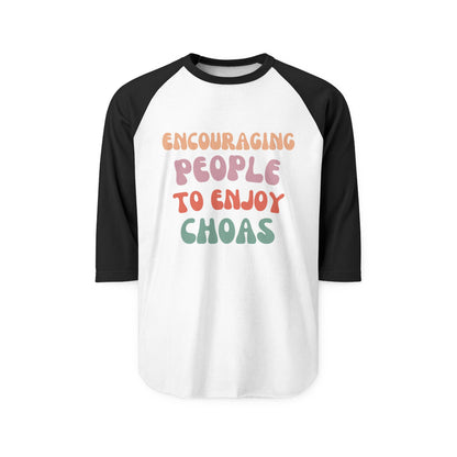 Encouraging People to Enjoy Chaos