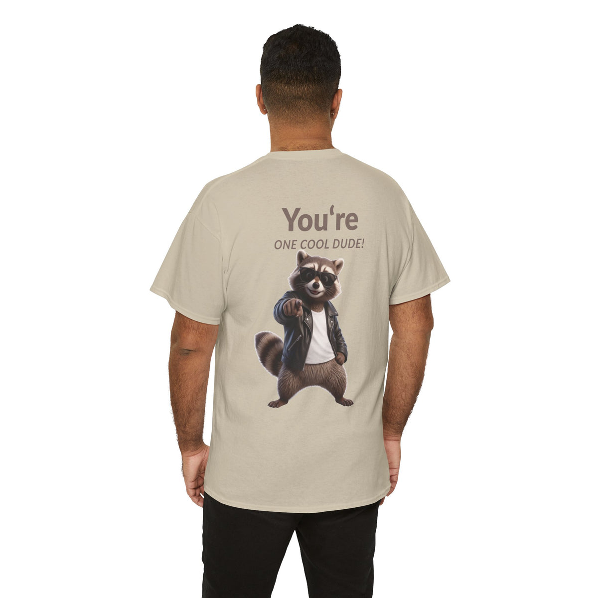 You're One Cool Dude! Raccoon Graphic T-Shirt – Funny Back Print Tee