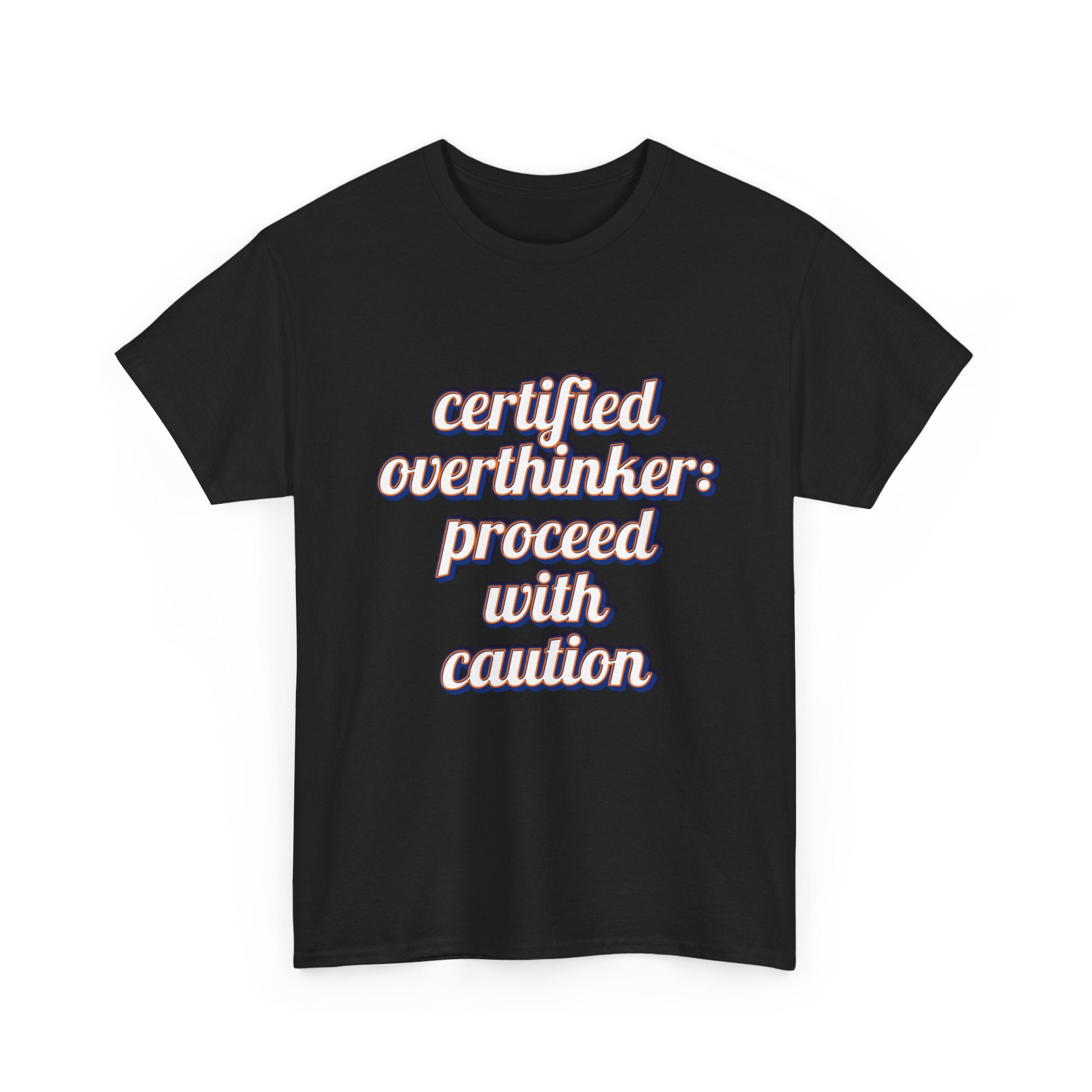 Certified Overthinker Unisex Tee