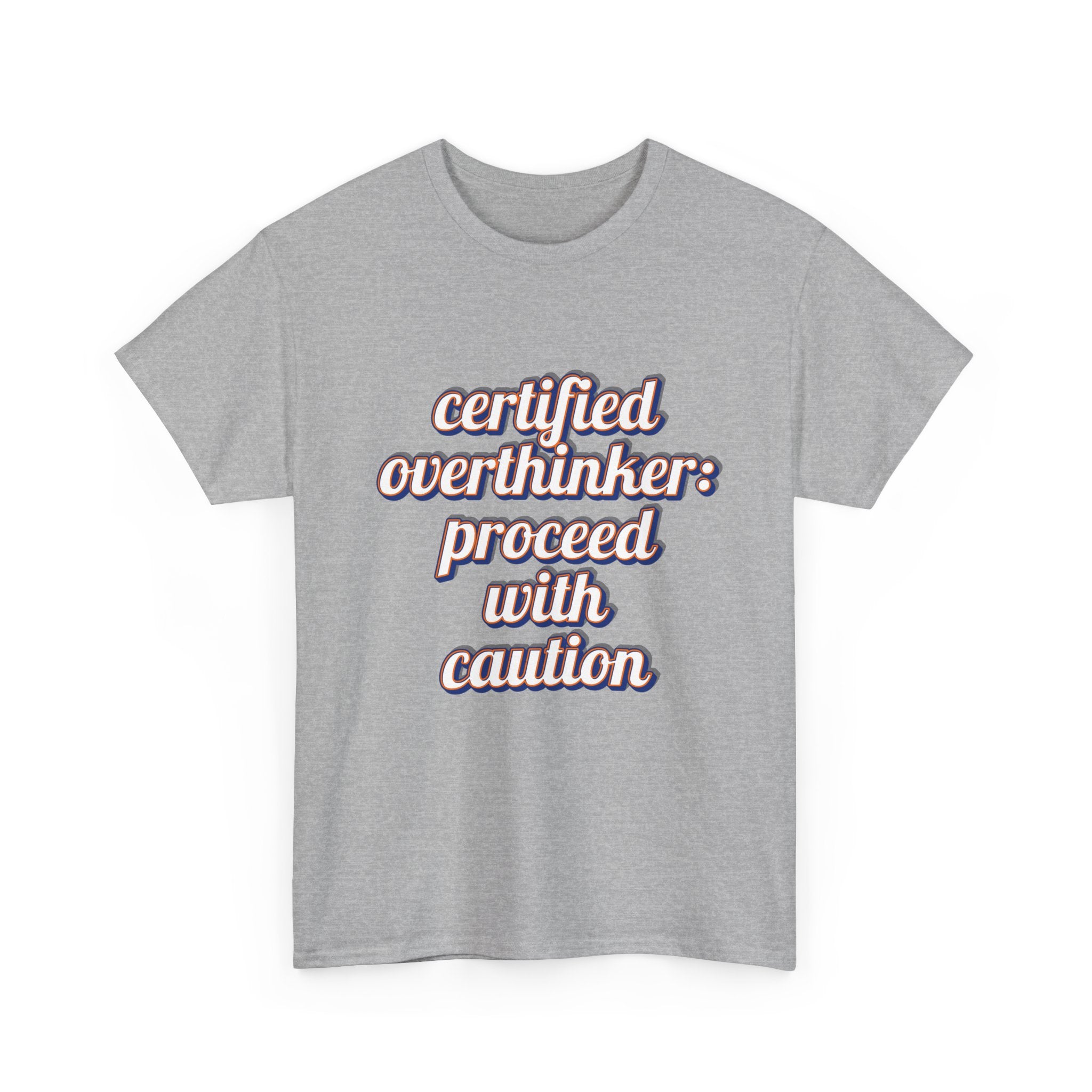 Certified Overthinker Unisex Tee