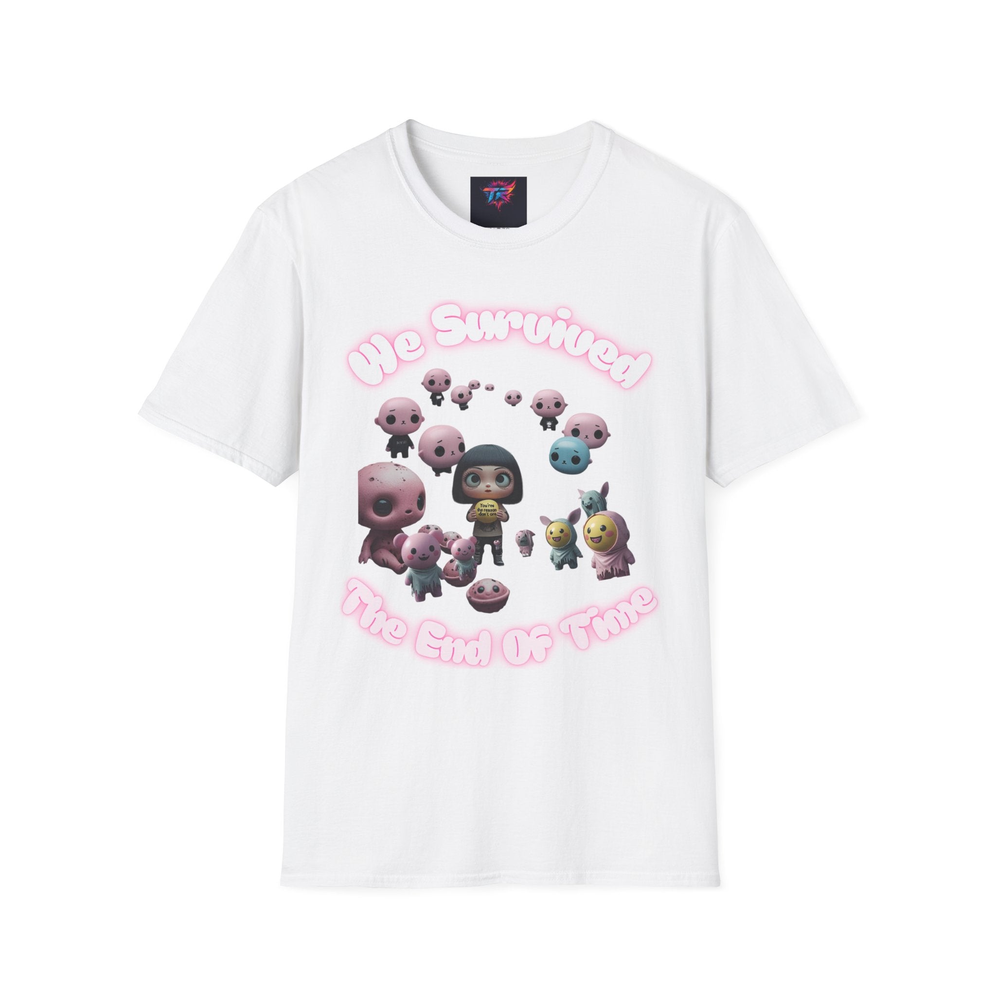 We Survived the End of Time Cute Survival Themed Unisex Softstyle