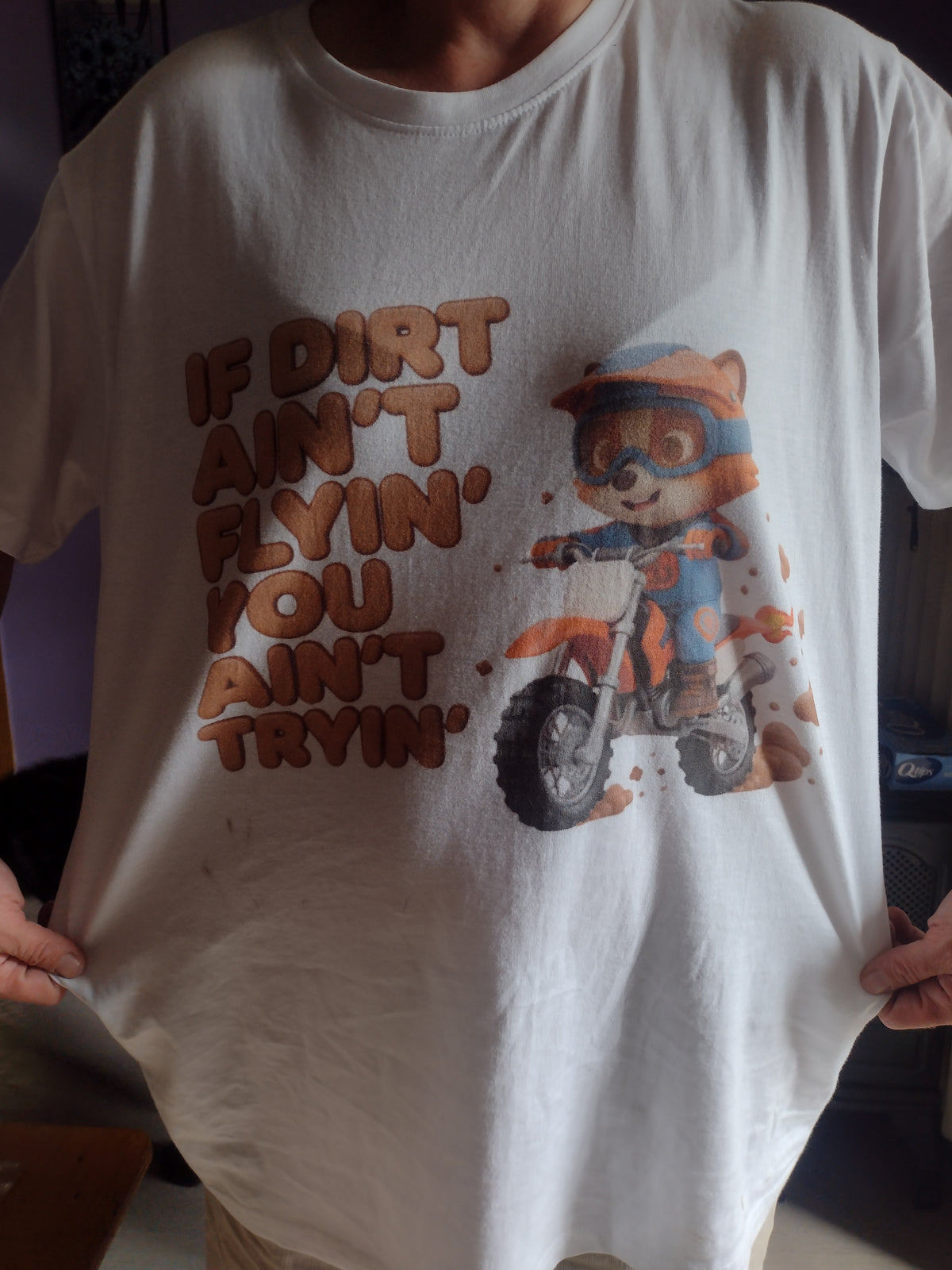 If Dirty Ain't Flyin' You Ain't Tryin' — Biker Graphic Tee