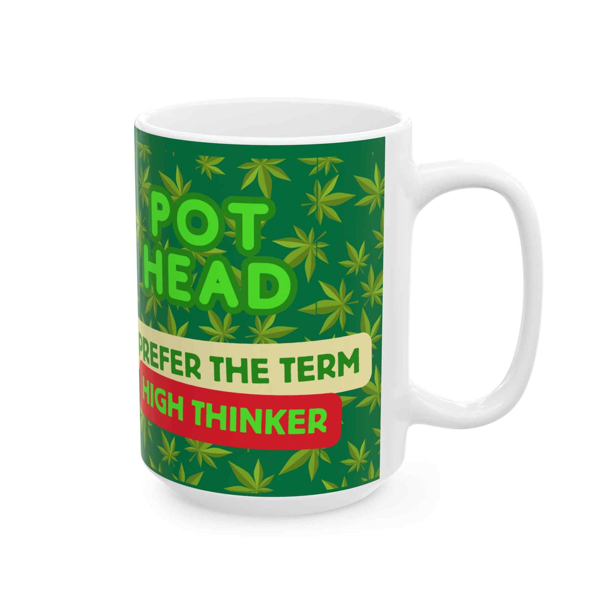 Good Vibes Only Cannabis Ceramic Mug - Funny Stoner Gift for Coffee and Tea Lovers - TRK Sublimation Design